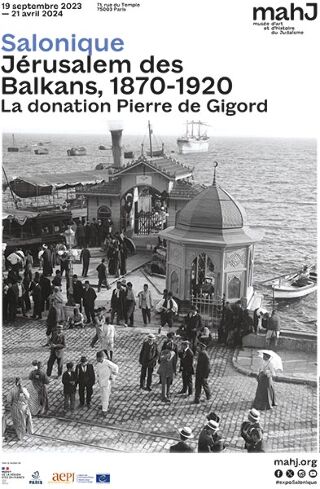 Progagande active Salonique, « Jérusalem des Balkans », 1870-1920 – La donation Pierre de Gigord