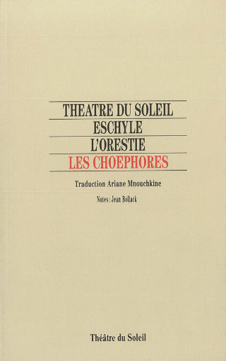 livre L'Orestie  / Les Choéphores 1992