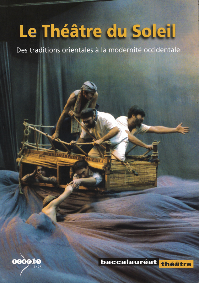 livre Le Théâtre du Soleil, des traditions orientales à la modernité occidentale en français