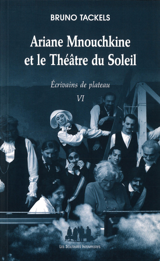 livre Ariane Mnouchkine et le Théâtre du Soleil en français