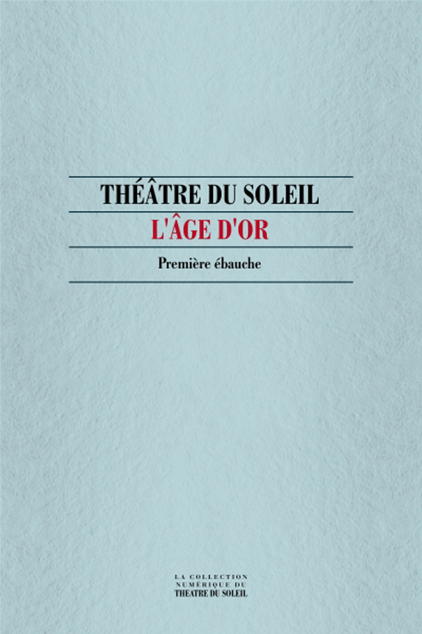 livre L'Age d'or, Première ébauche en français