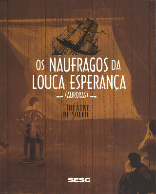 livre Os Naufragos da louca esperança 2011