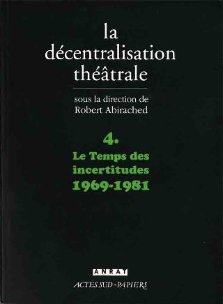 livre La décentralisation théâtrale 1995