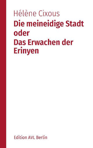 livre Die meineidige Stadt oder Das Erwachen der Erinyen 2020