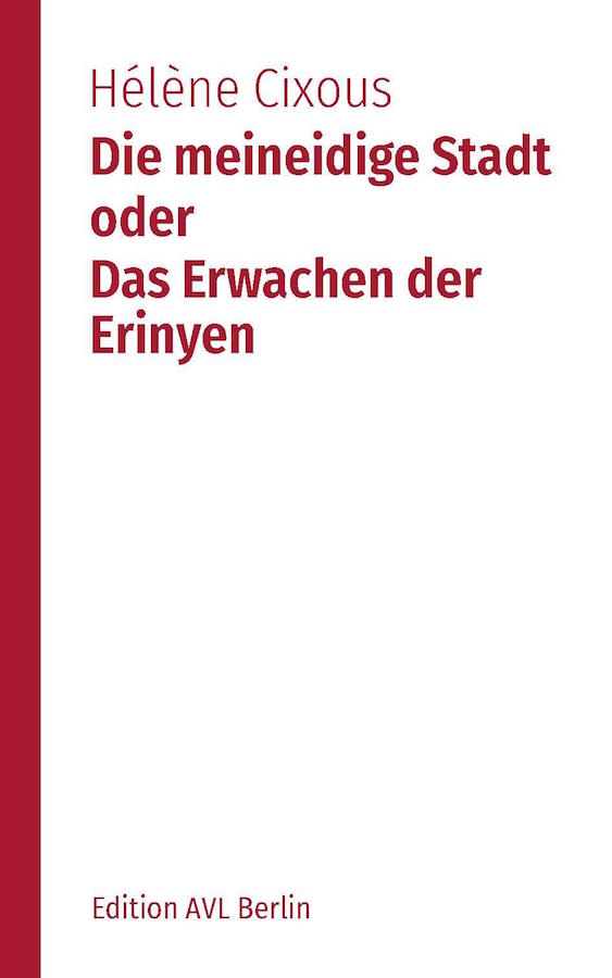 livre Die meineidige Stadt oder Das Erwachen der Erinyen en allemand