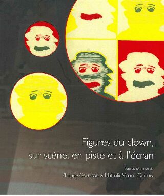 livre Figures de clowns, sur scène, en piste et à l'écran 2020