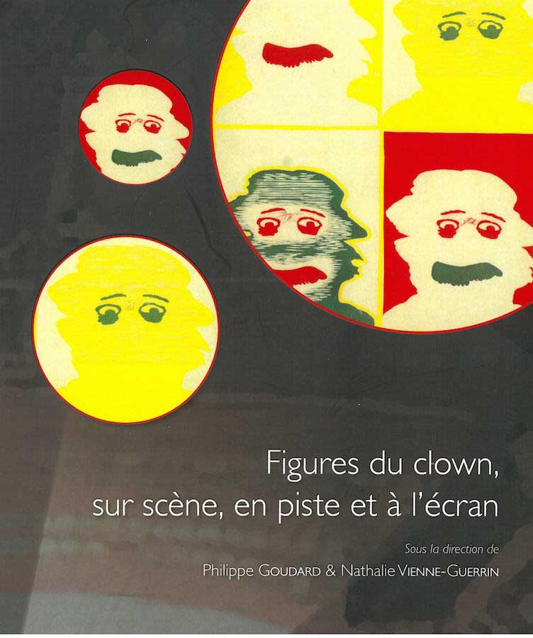 livre Figures de clowns, sur scène, en piste et à l'écran en français